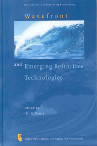 Wavefront and Emerging Refractive Technologies - J.B. Koury