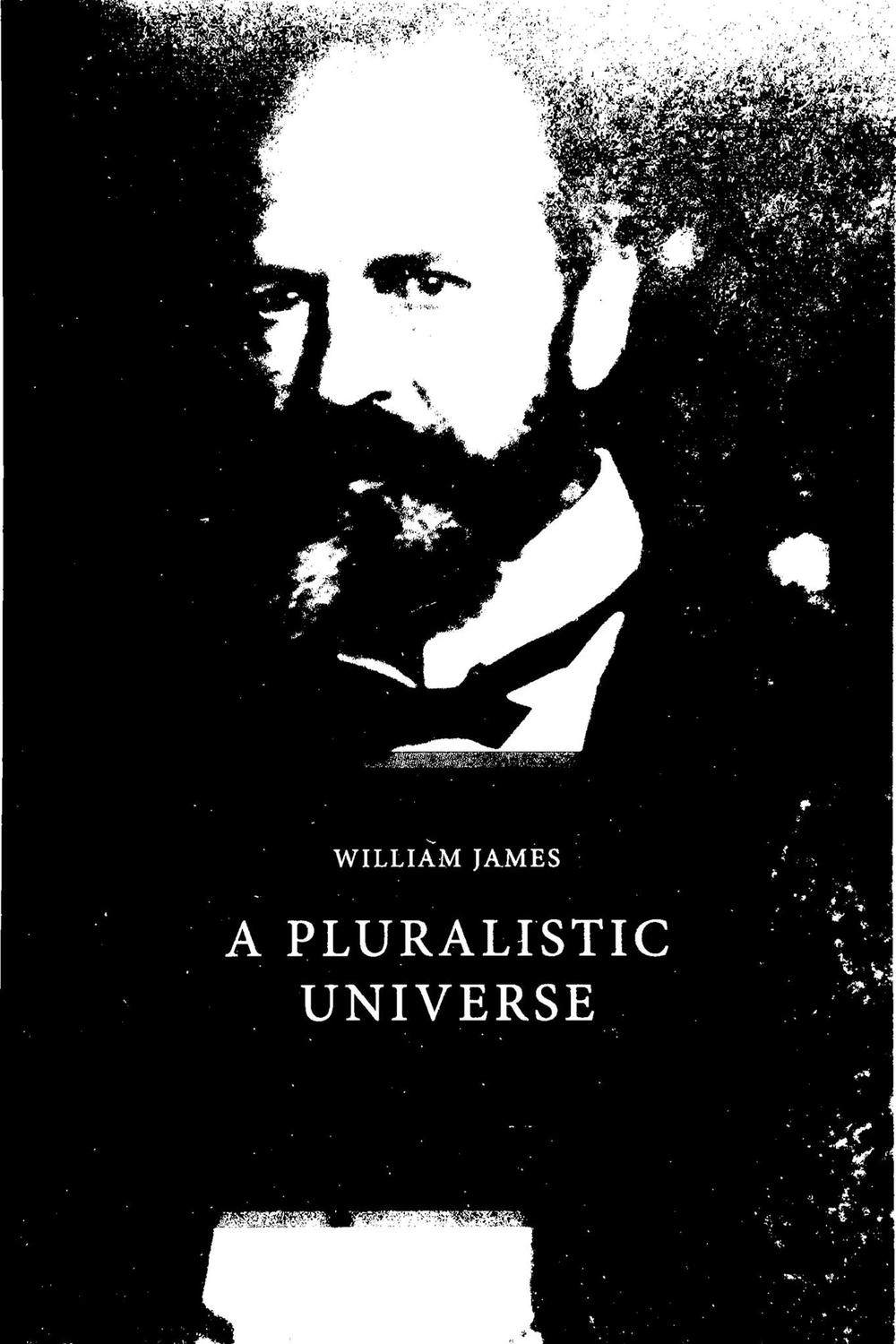A Pluralistic Universe - William James,,