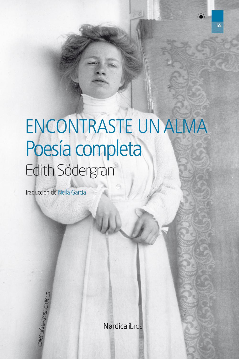 Encontraste un alma - Edith Södergran, Neila García Salgado