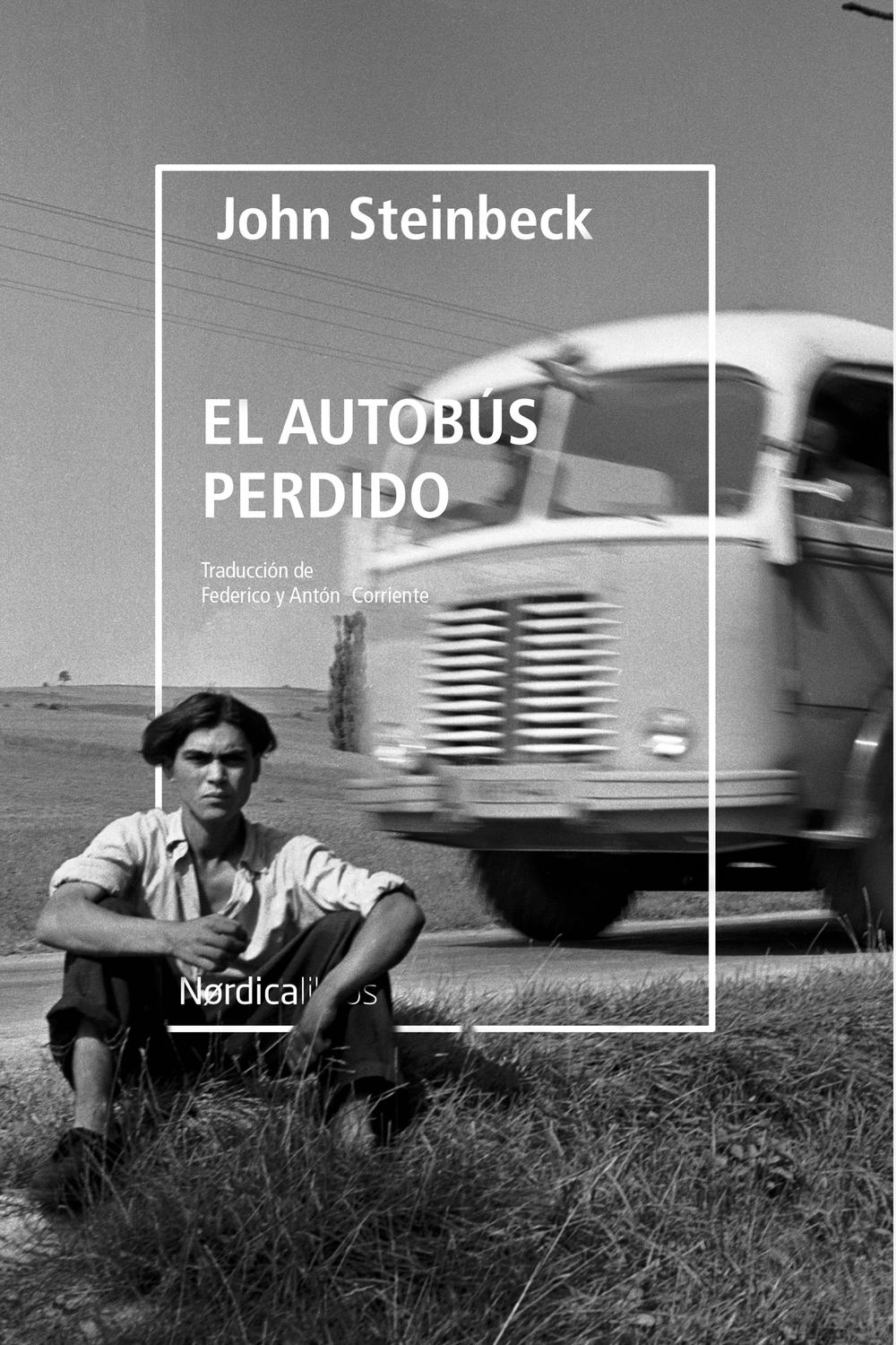 El autobús perdido - John Steinbeck, Federico Corriente, Antón Corriente