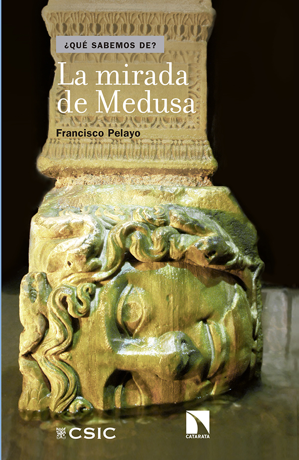 La mirada de Medusa - Francisco   Pelayo López