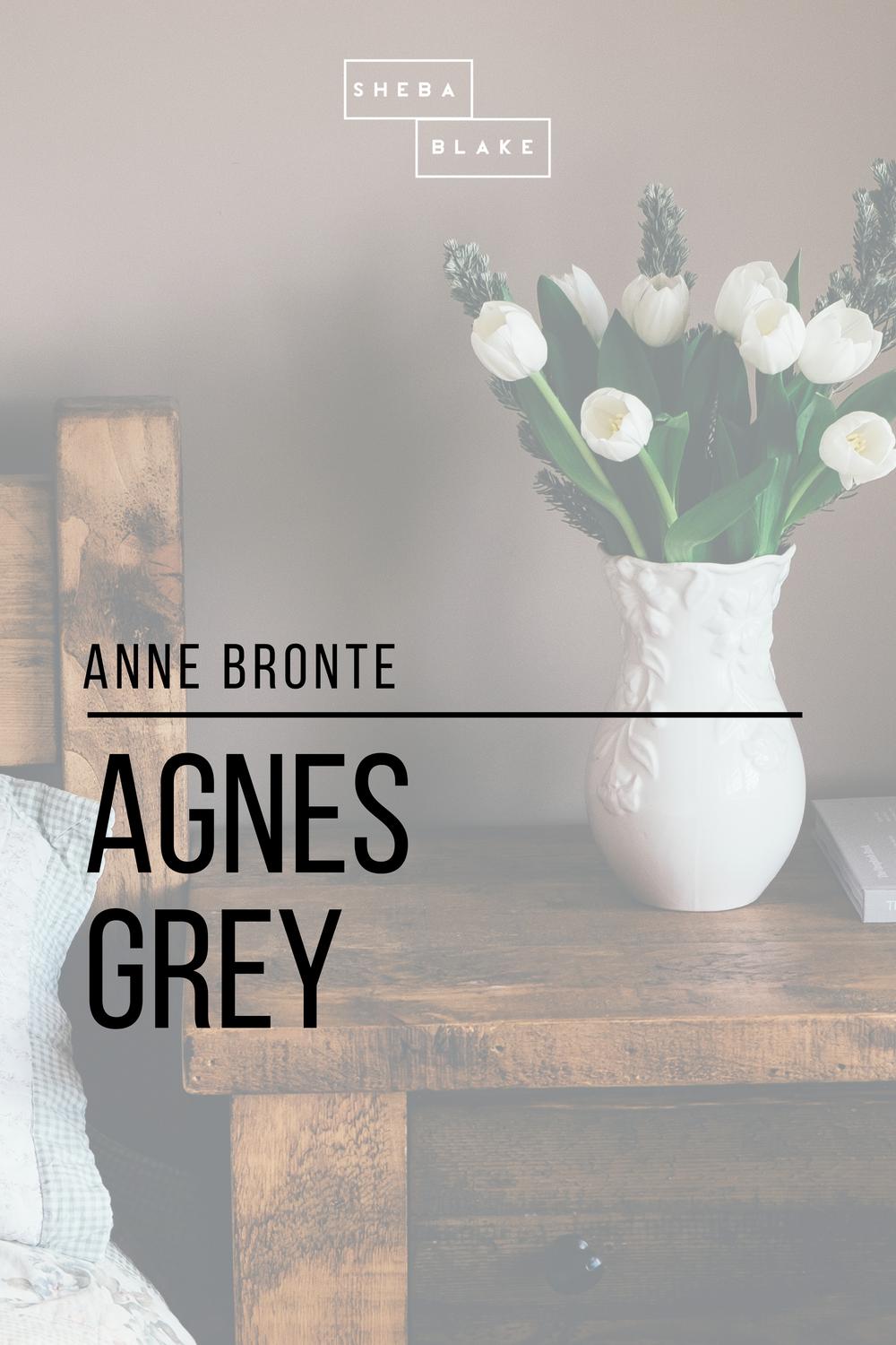 Agnes Grey - Sheba Blake, Anne Bronte