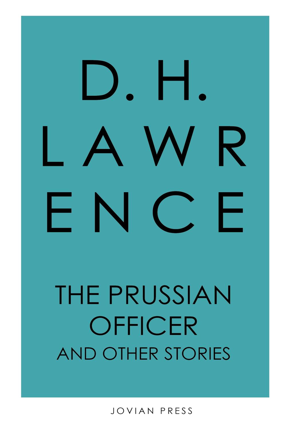 The Prussian Officer and Other Stories - D. H. Lawrence,,