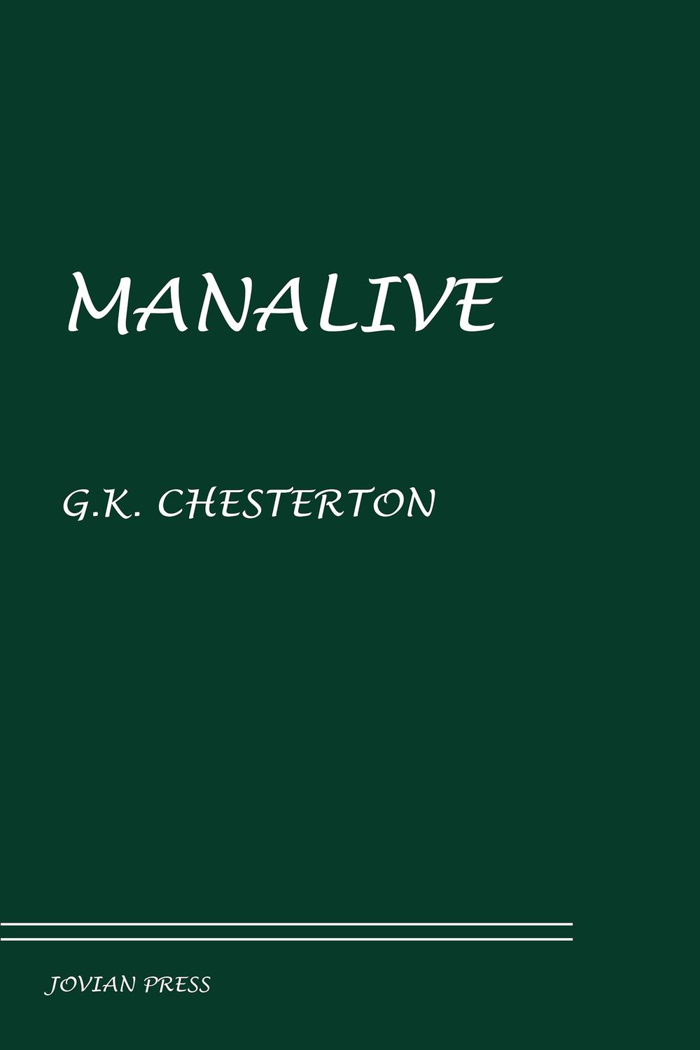 Manalive - G. K. Chesterton,,