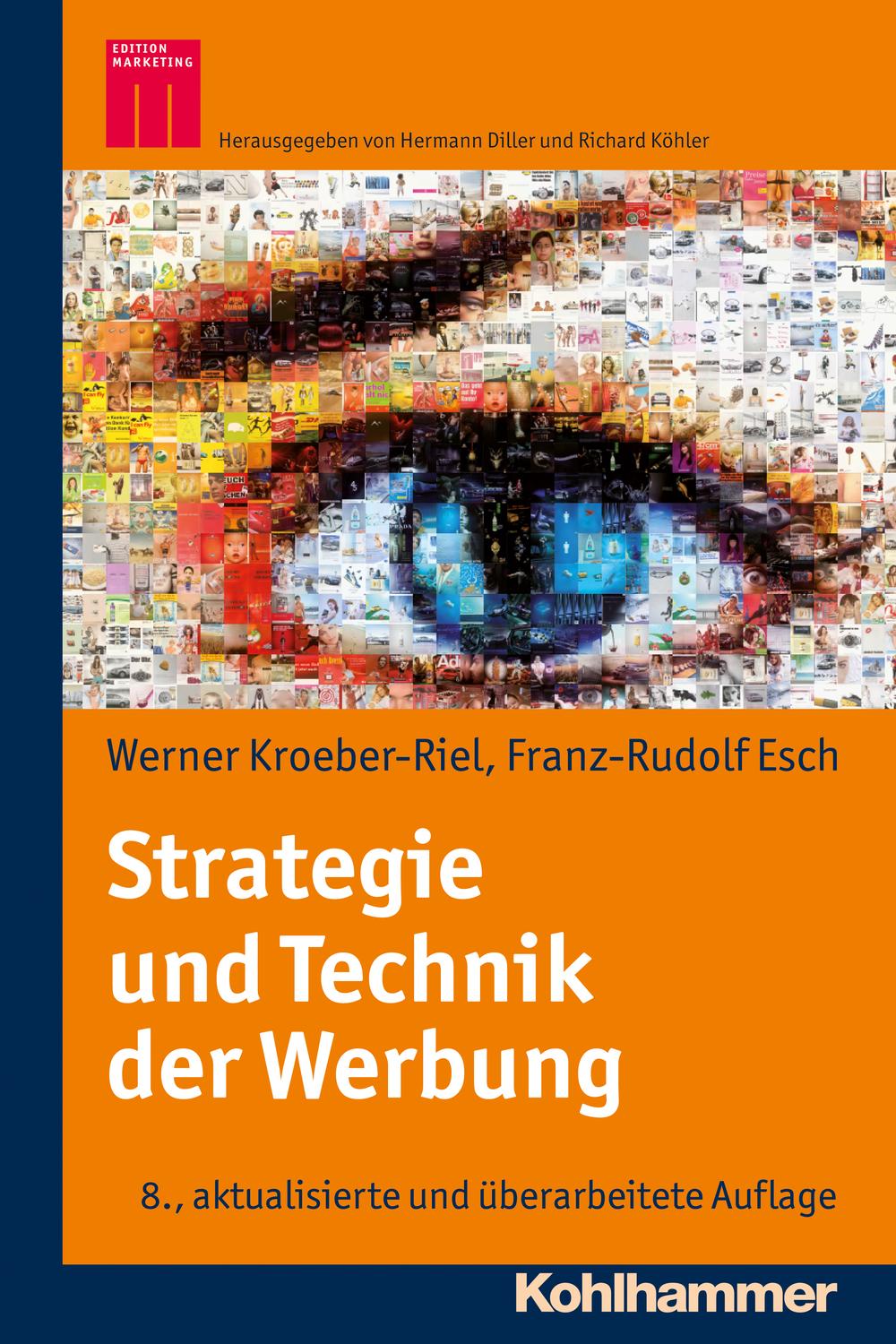 Strategie und Technik der Werbung - Werner Kroeber-Riel, Franz-Rudolph Esch