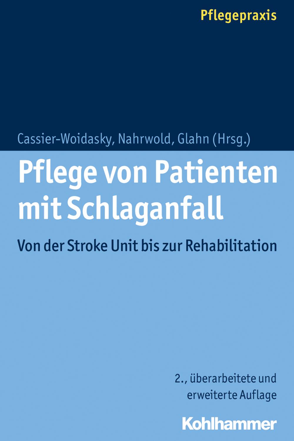 Pflege von Patienten mit Schlaganfall - Anne-Kathrin Cassier-Woidasky, Jörg Nahrwold, Joerg Glahn