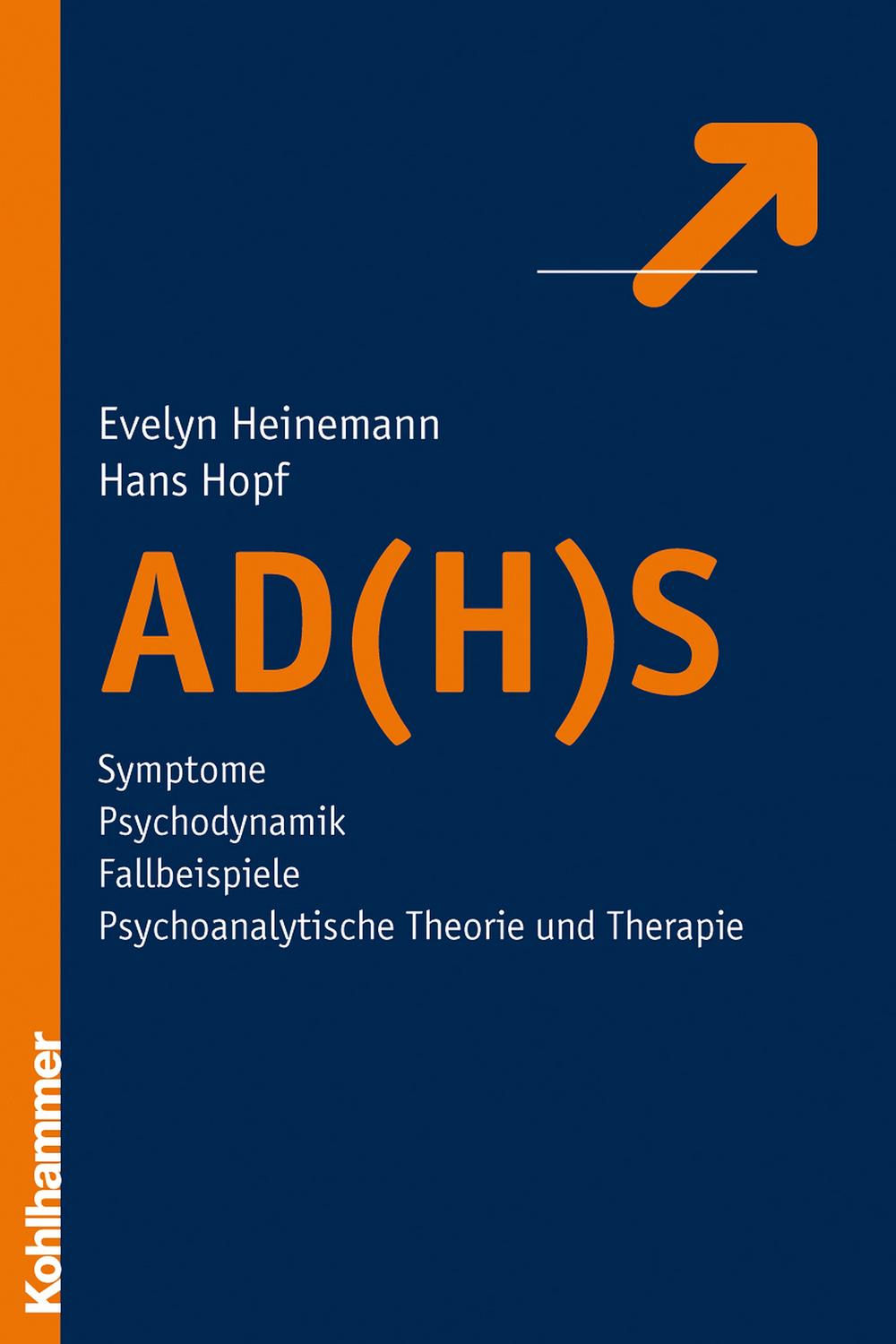 AD(H)S - Evelyn Heinemann, Hans Hopf