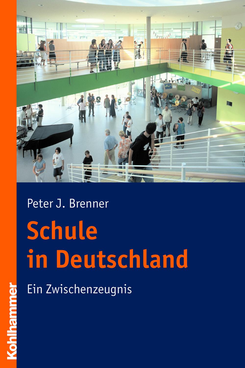 Schule in Deutschland - Peter J. Brenner