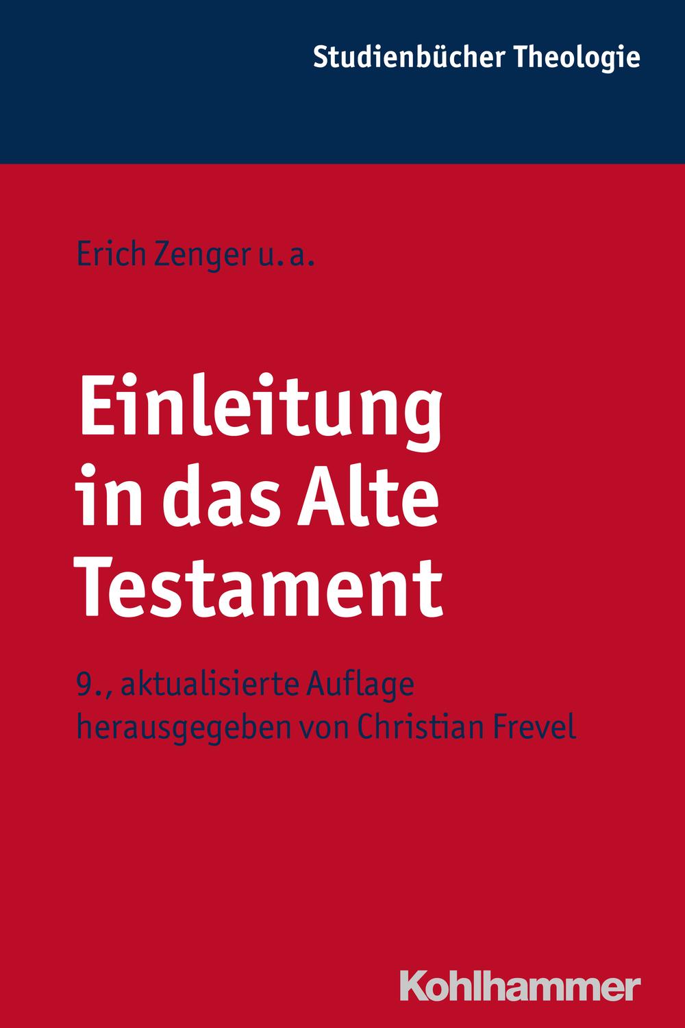 Einleitung in das Alte Testament - Christian Frevel