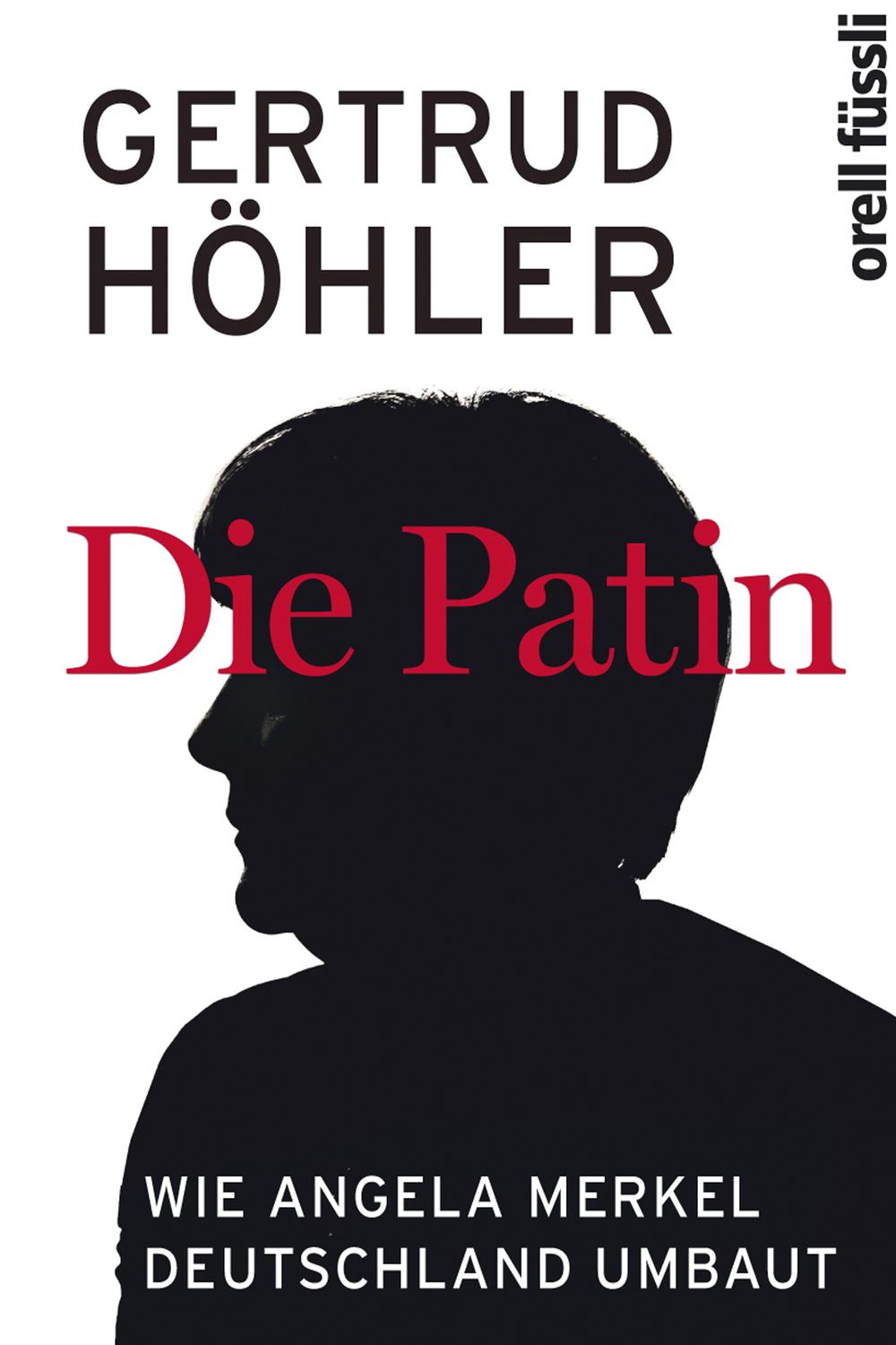 Die Patin - Gertrud Höhler