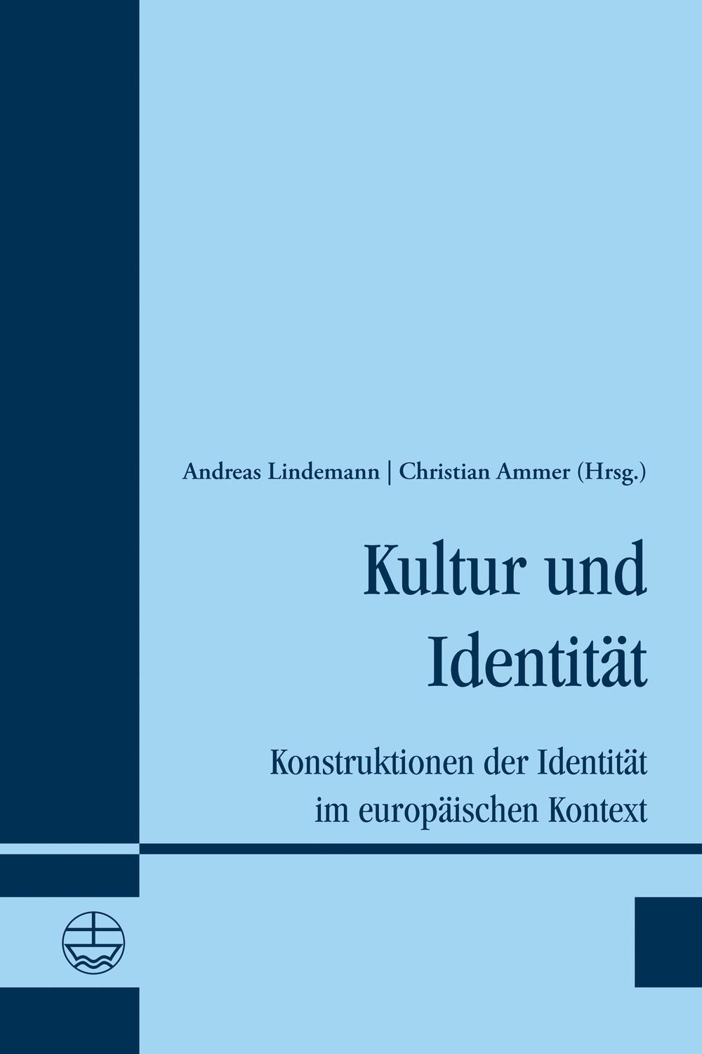 Kultur und Identität - Andreas Lindemann, Christian Ammer