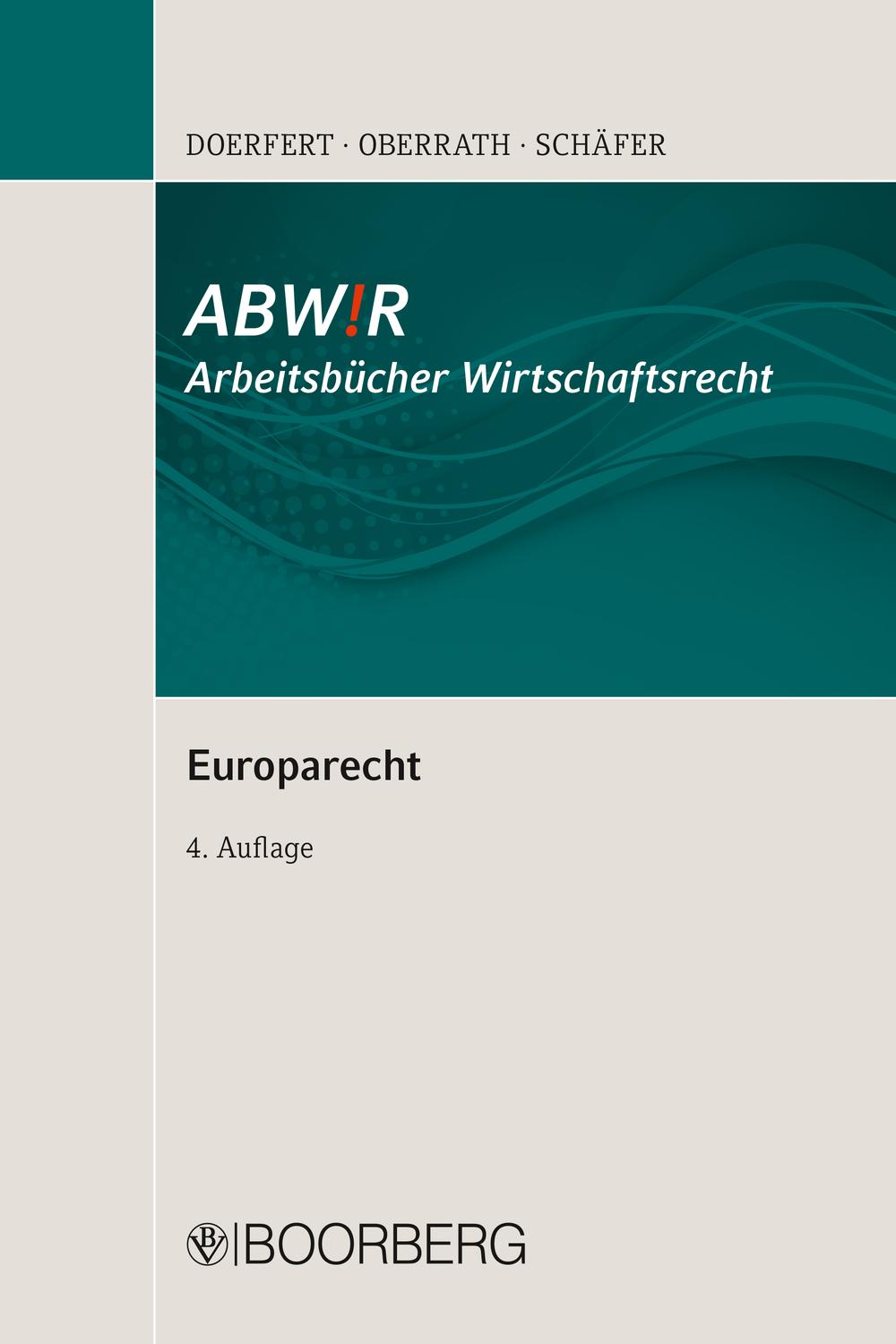 Europarecht - Carsten Doerfert, Jörg-Dieter Oberrath, Peter Schäfer