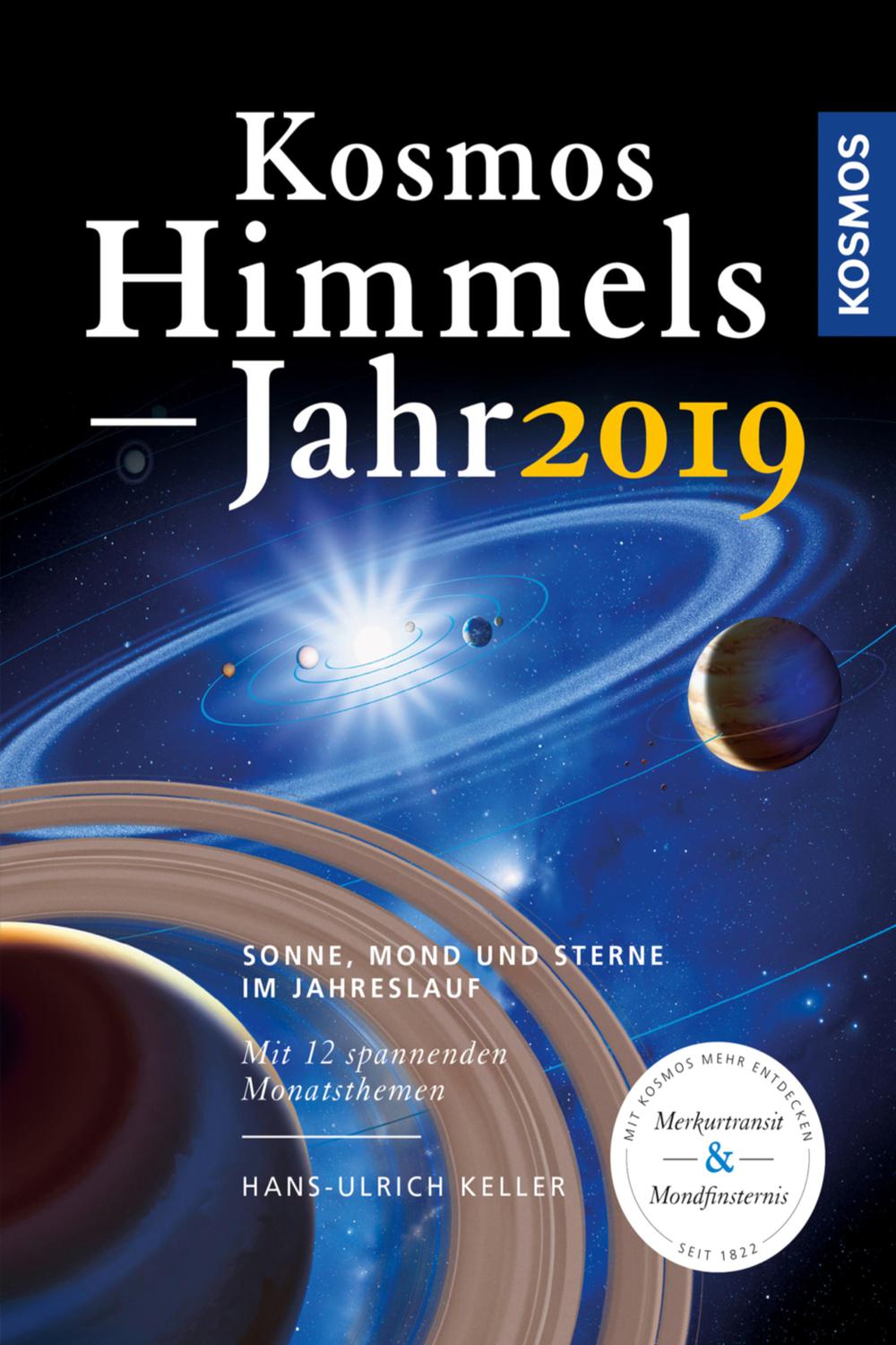 Kosmos Himmelsjahr 2019 - Hans-Ulrich Keller