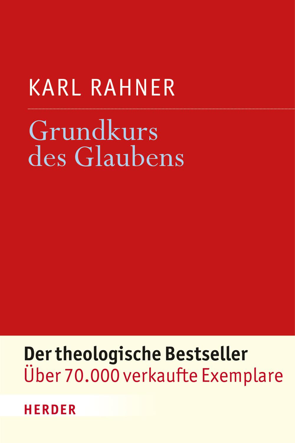Grundkurs des Glaubens - Karl Rahner