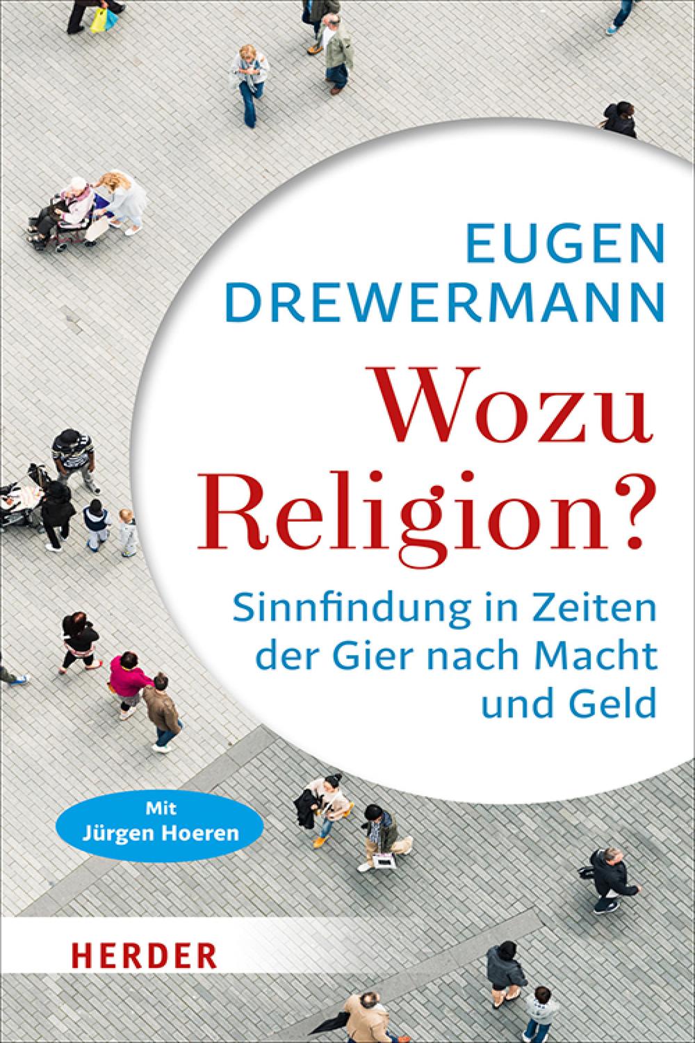 Wozu Religion? - Eugen Drewermann