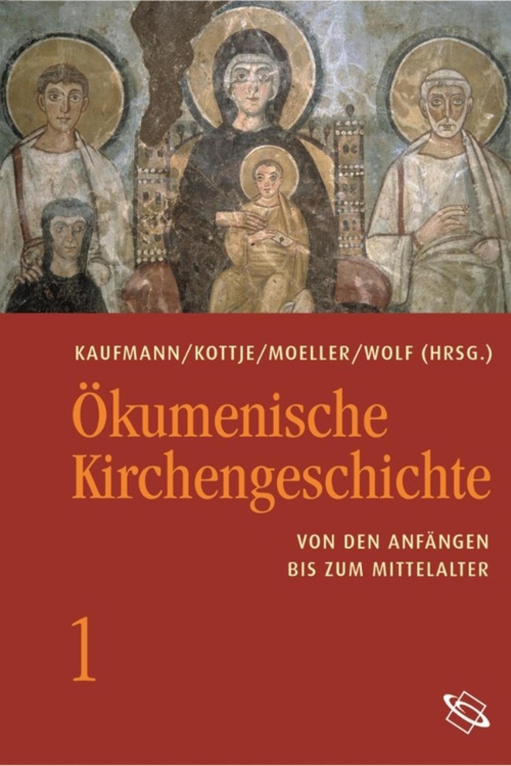 Ökumenische Kirchengeschichte - Thomas Kaufmann, Raymund Kottje, Bernd Möller, Hubert Wolf