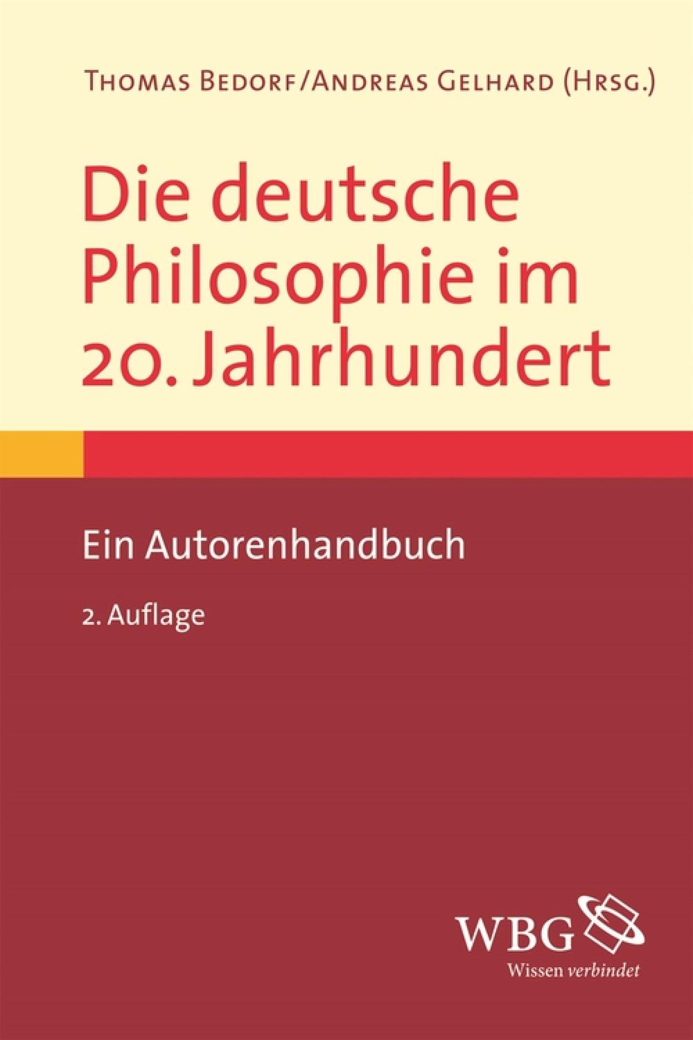 Die deutsche Philosophie im 20. Jahrhundert - Andreas Gelhard, Thomas Bedorf