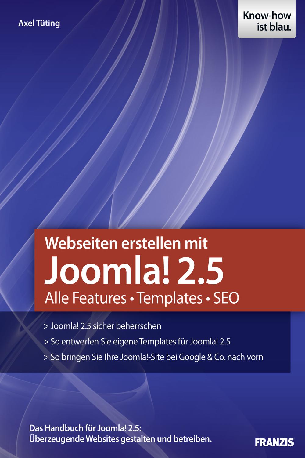 Webseiten erstellen mit Joomla! 2.5 - Axel Tüting