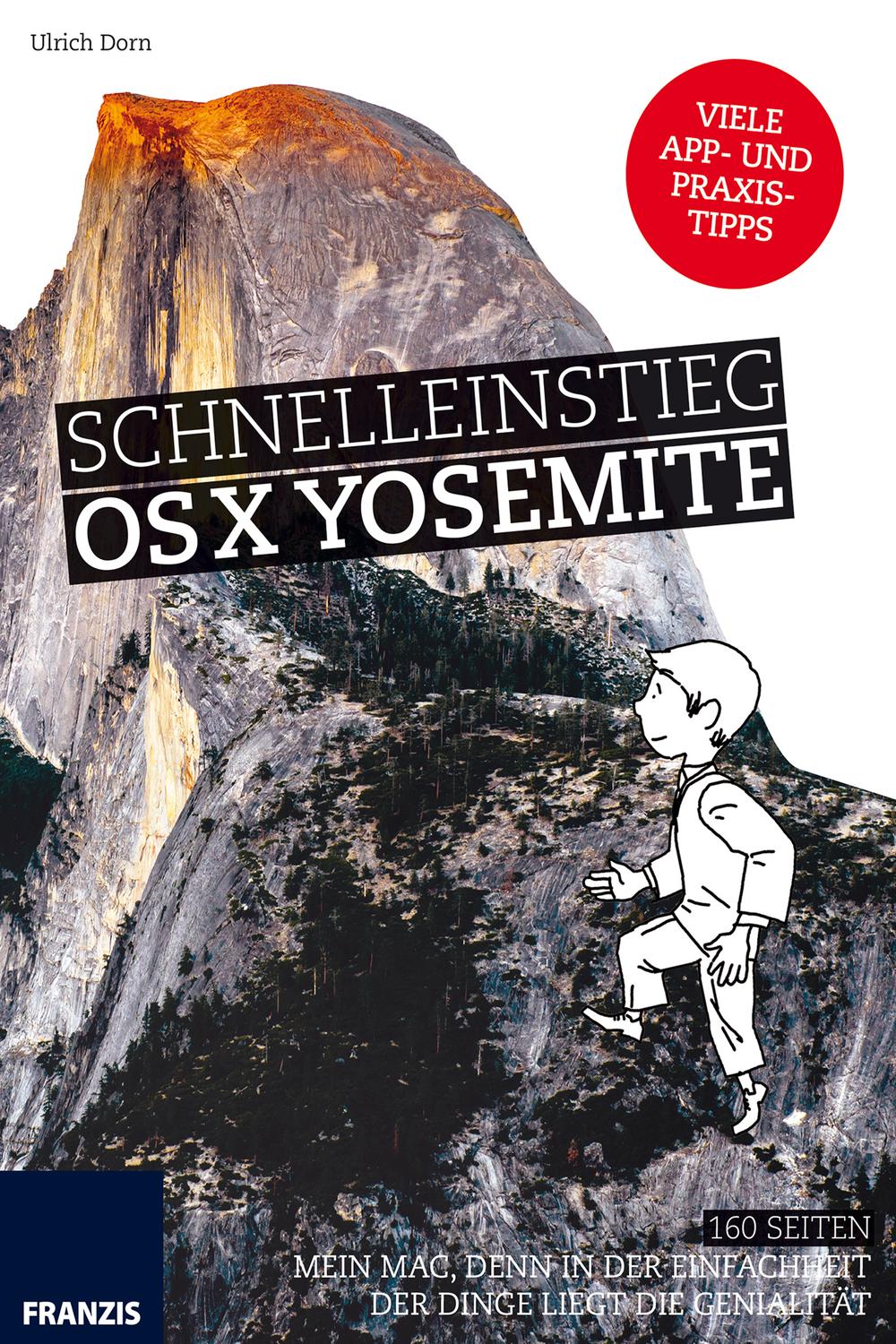 Schnelleinstieg OS X Yosemite - Ulrich Dorn