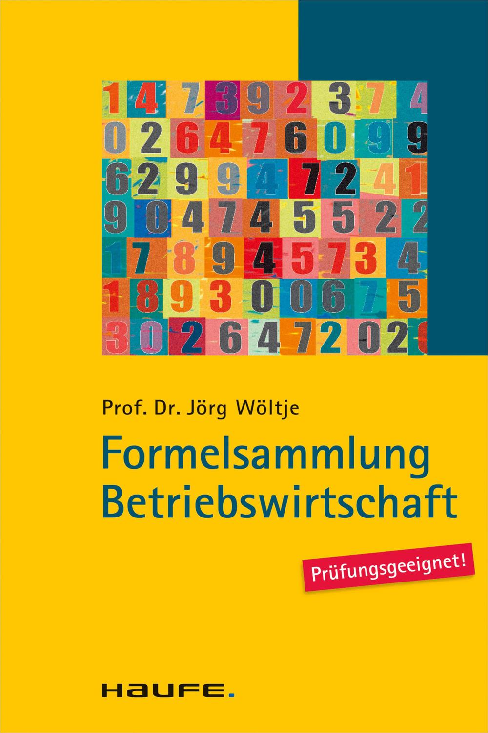 Formelsammlung Betriebswirtschaft - Jörg Wöltje