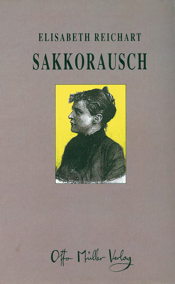 Sakkorausch - Elisabeth Reichart