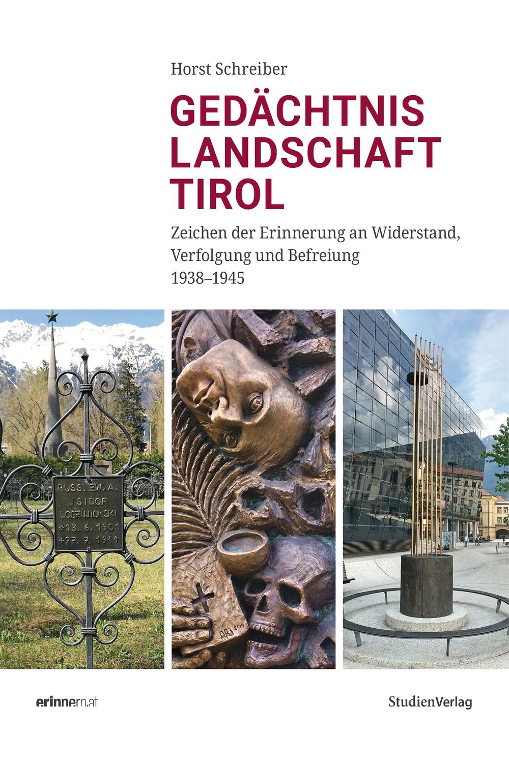Gedächtnislandschaft Tirol - Horst Schreiber