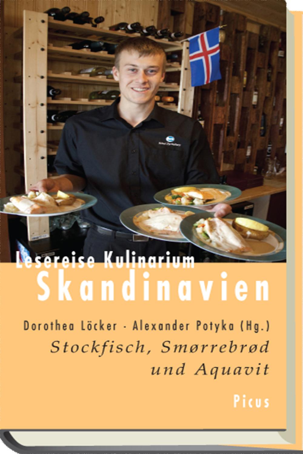 Lesereise Kulinarium Skandinavien - Dorothea Löcker, Alexander Potyka