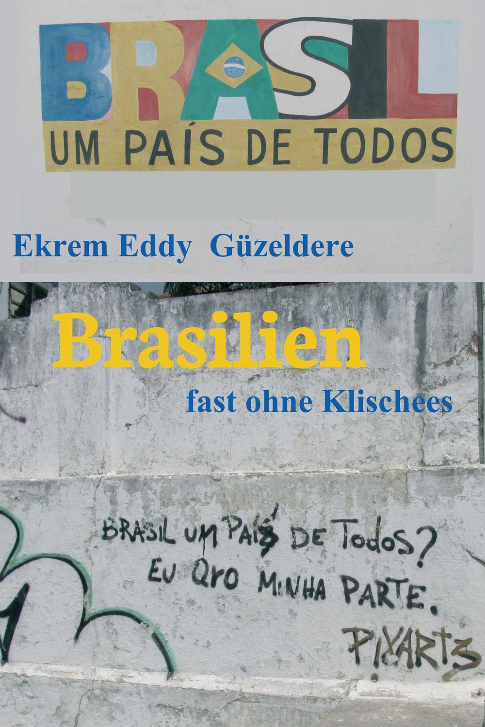 Brasilien - Ekrem Eddy Güzeldere
