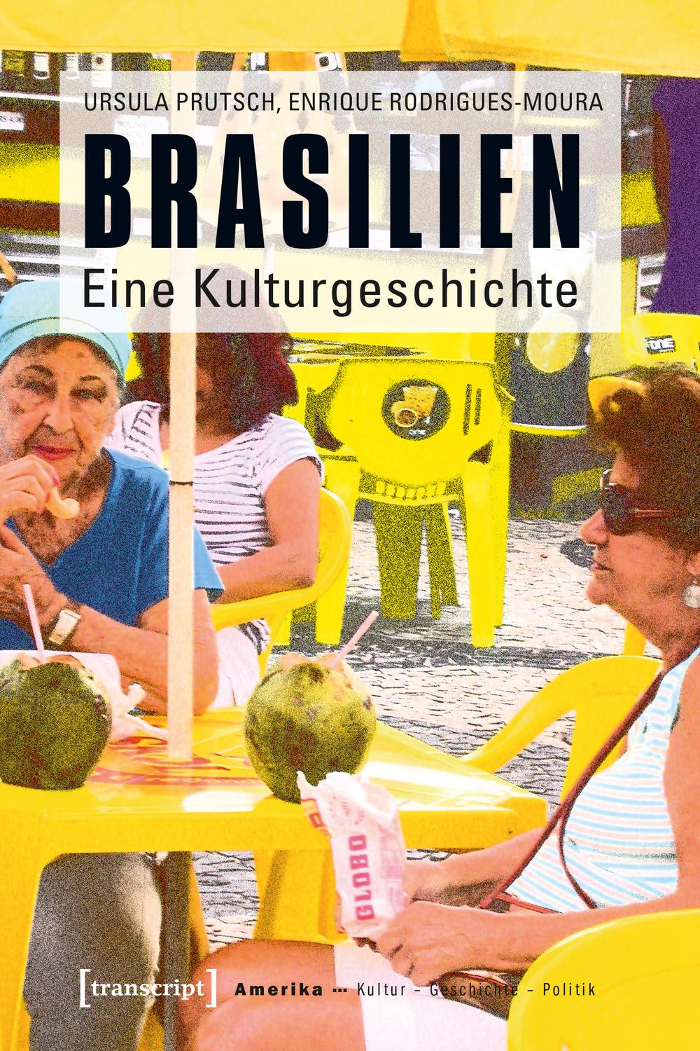Brasilien - Ursula Prutsch, Enrique Rodrigues-Moura
