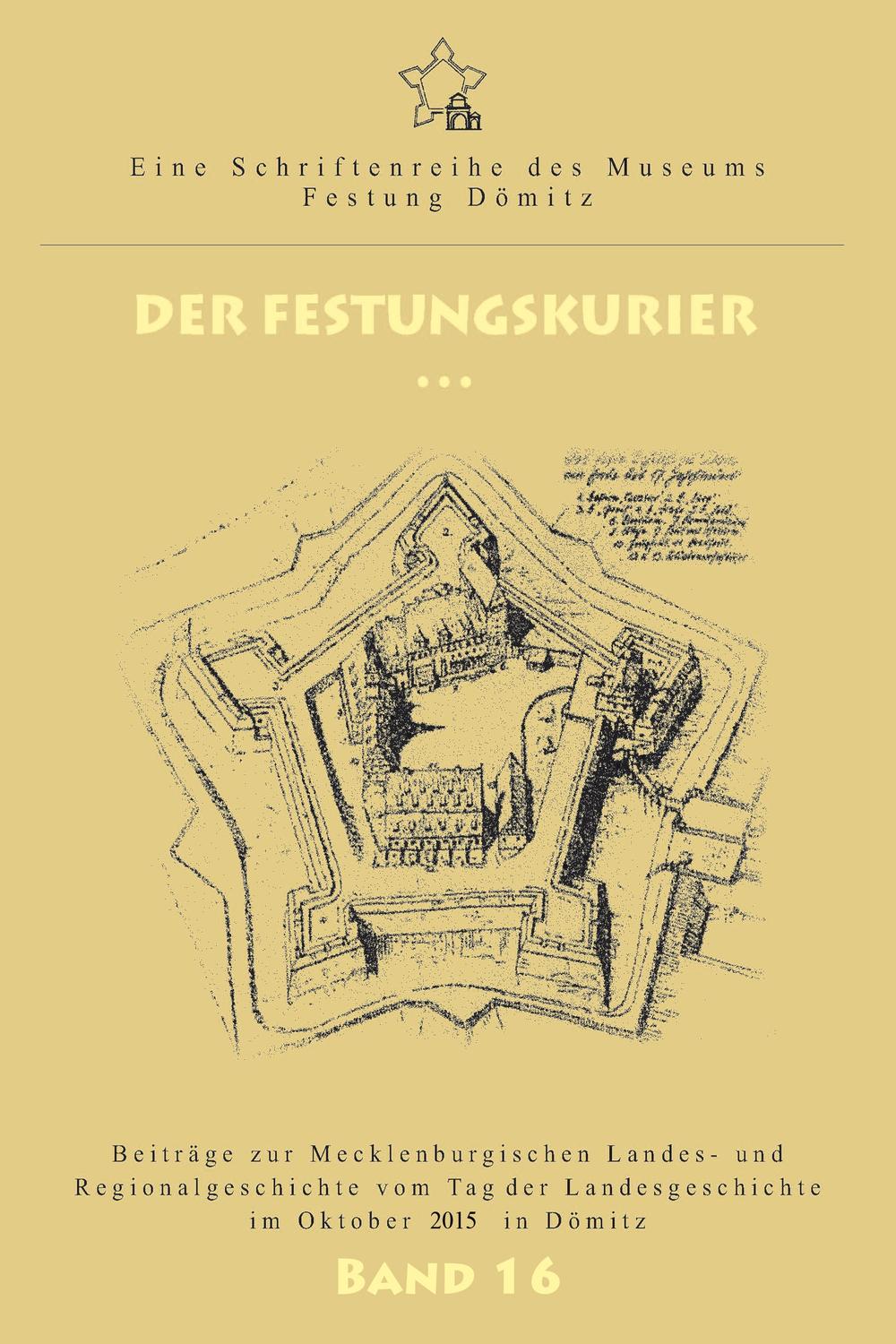 Der Festungskurier - Ernst Münch, Kersten Krüger