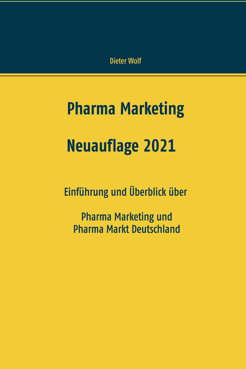 Pharma Marketing - Dieter Wolf