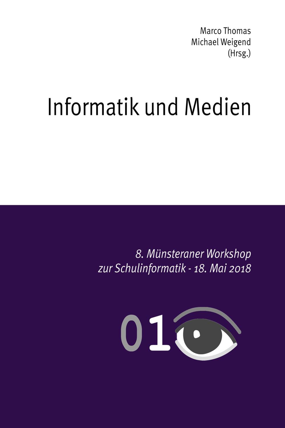 Informatik und Medien - Marco Thomas, Michael Weigend