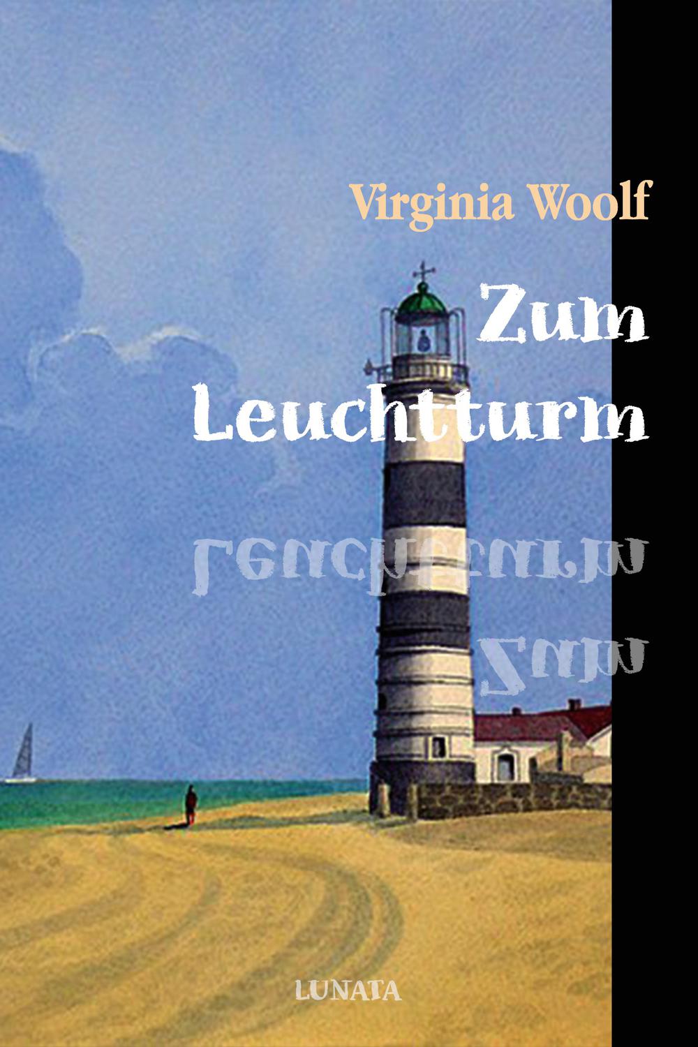 Zum Leuchtturm - Virginia Woolf,,