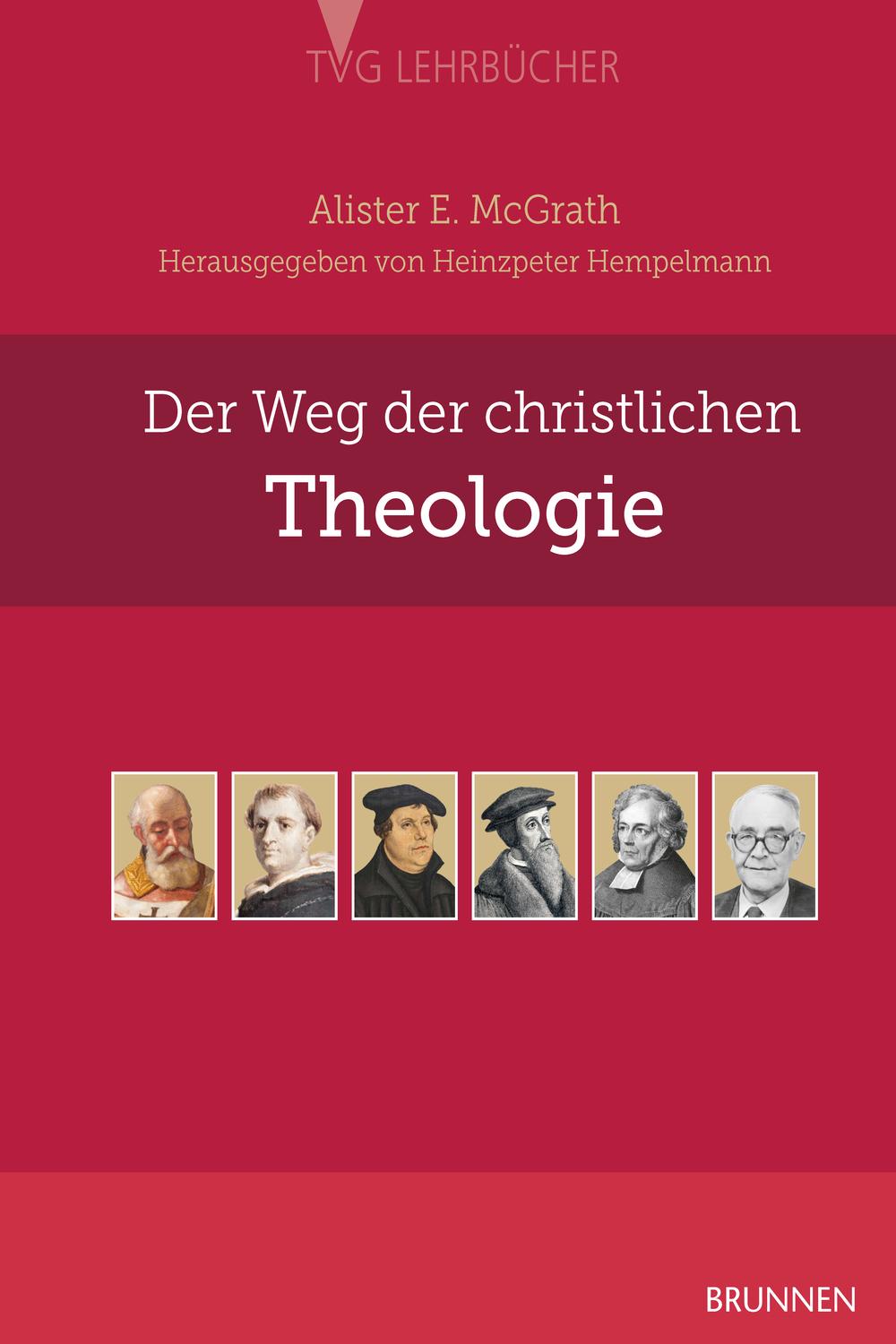 Der Weg der christlichen Theologie - Alister McGrath