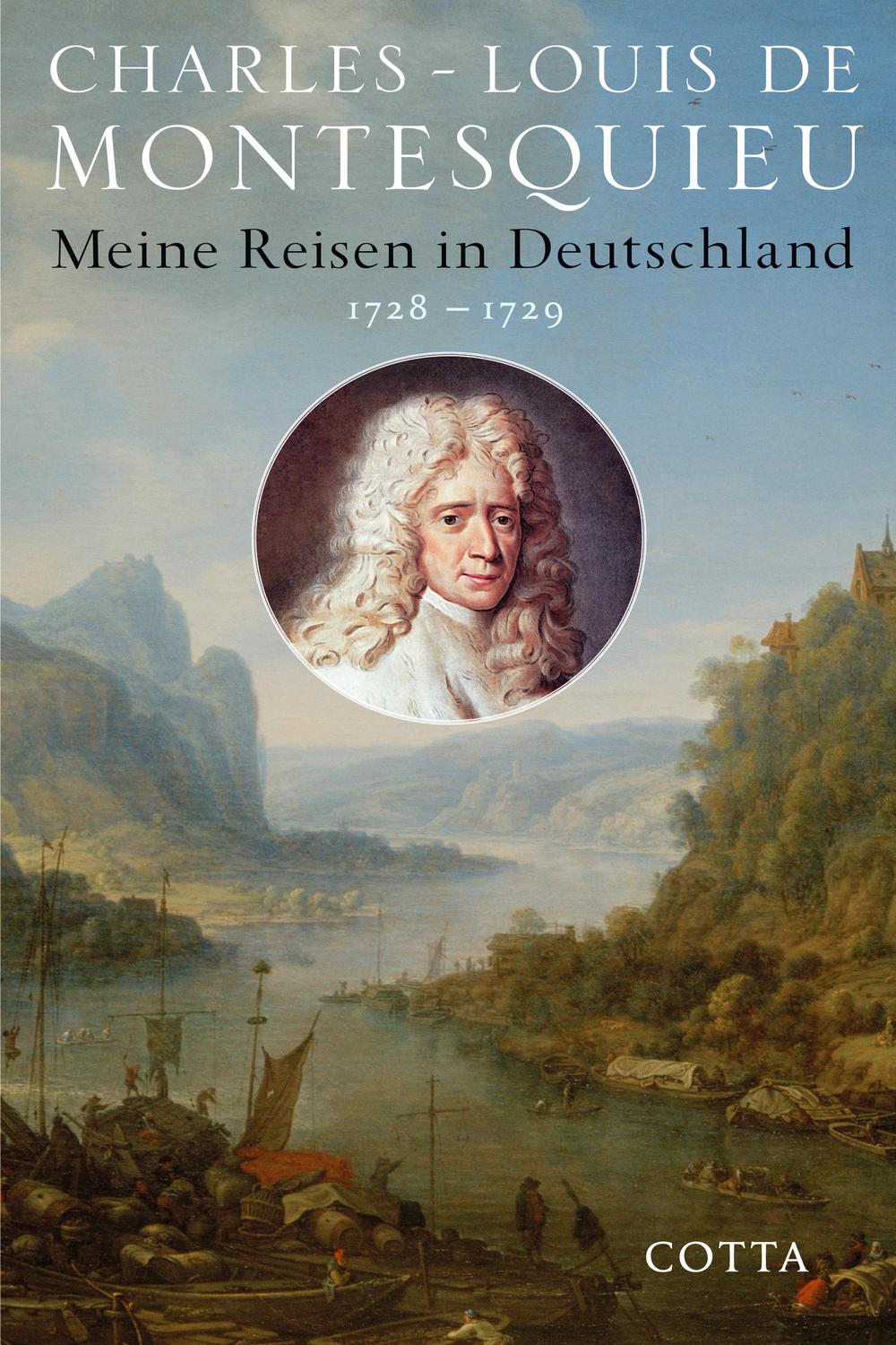 Meine Reisen in Deutschland 1728 - 1729 - Charles-Louis de Montesquieu