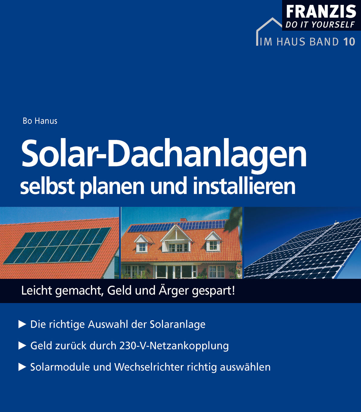 Solar-Dachanlagen selbst planen und installieren - Bo Hanus