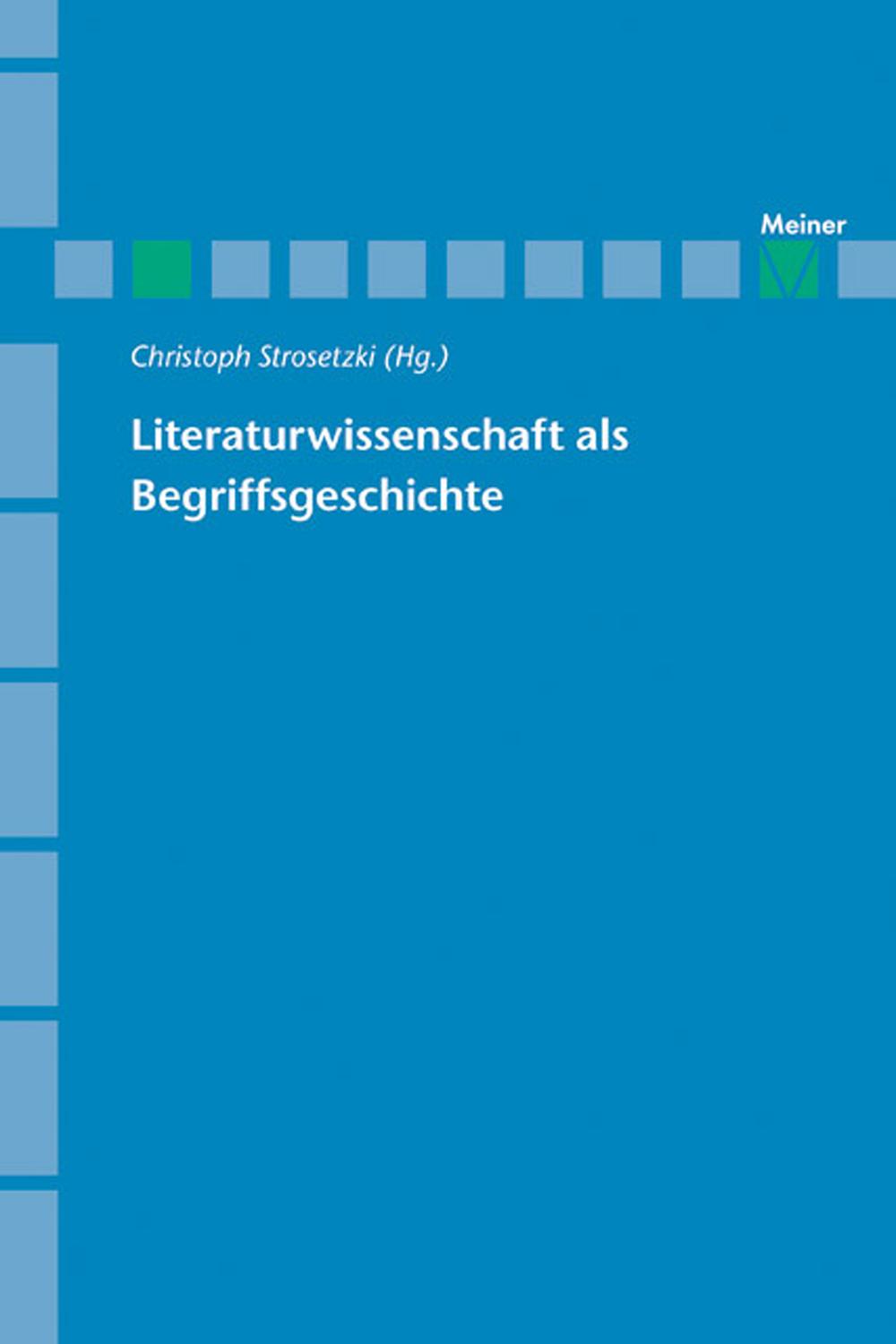 Literaturwissenschaft als Begriffsgeschichte - Christoph Strosetzki