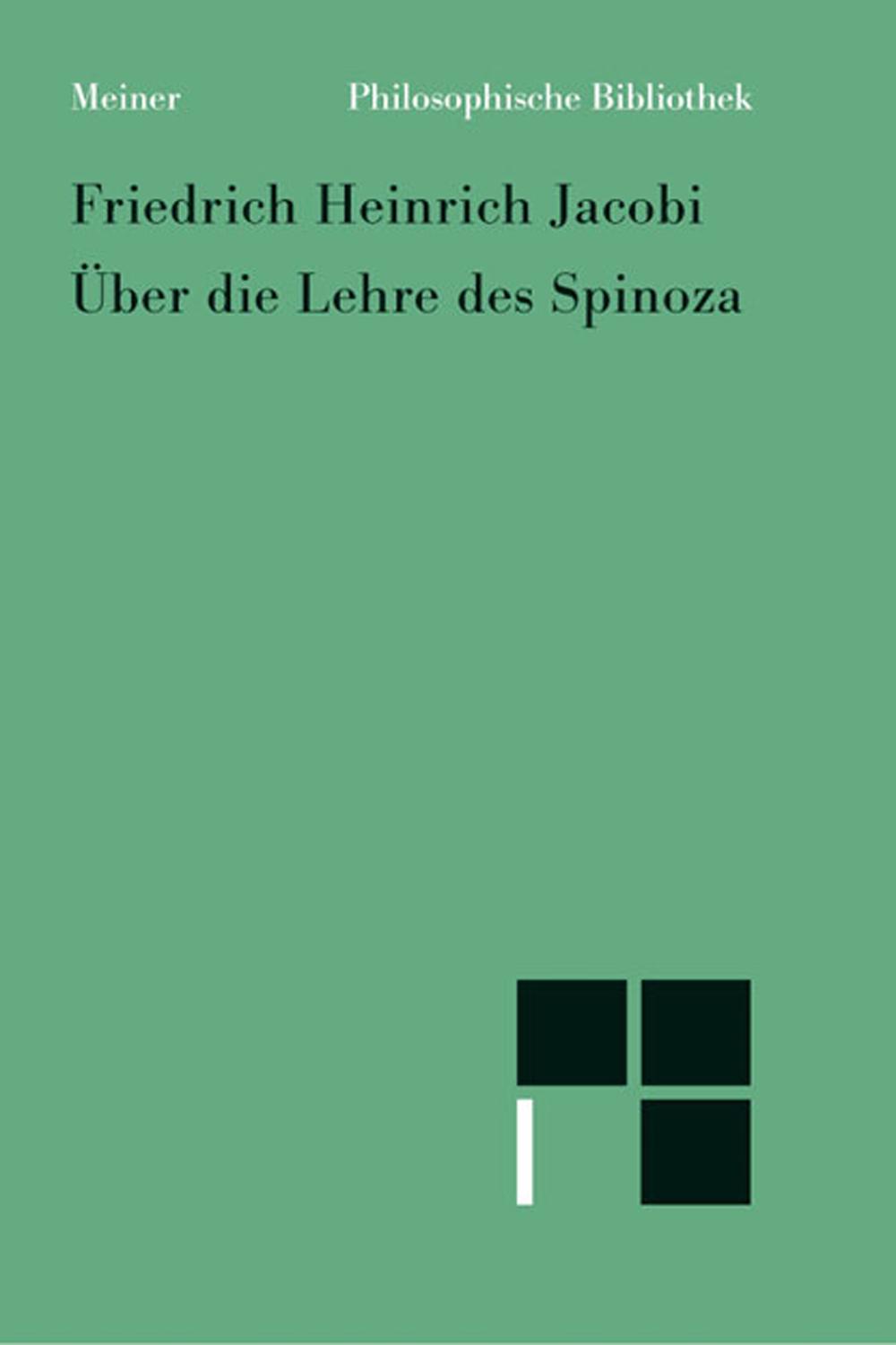 Über die Lehre des Spinoza in Briefen an den Herrn Moses Mendelssohn - Friedrich Heinrich Jacobi