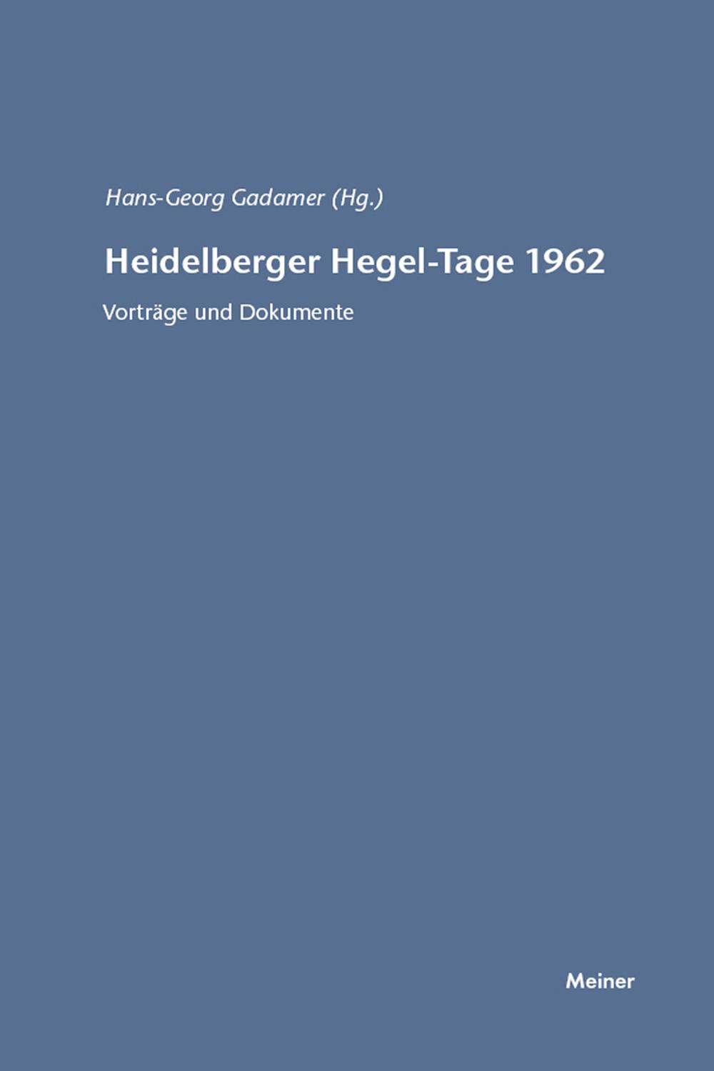Heidelberger Hegel-Tage 1962 - Hans-Georg Gadamer