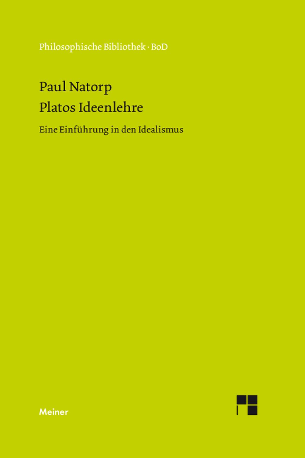 Platos Ideenlehre - Paul Natorp,,