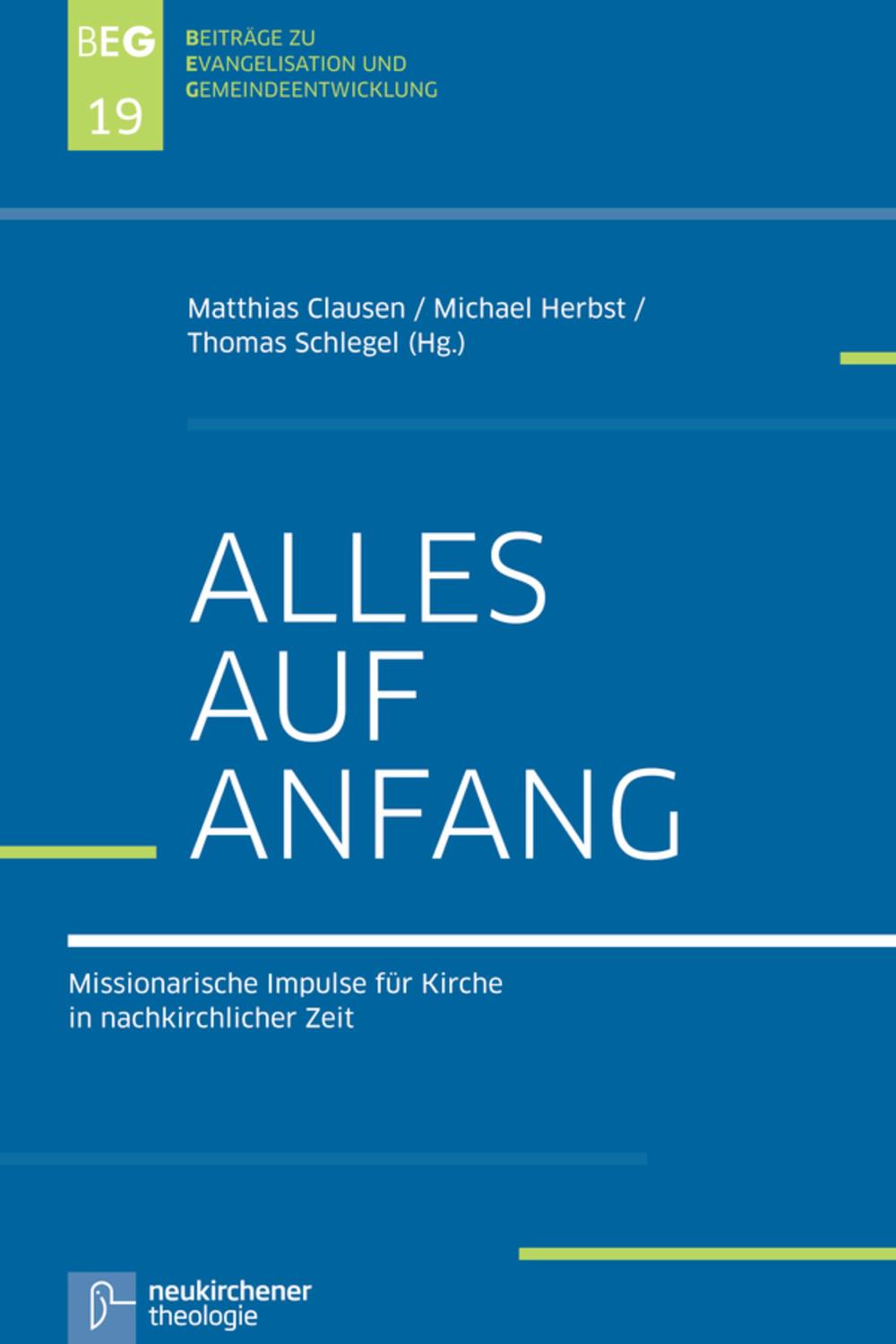 Alles auf Anfang - Matthias Clausen, Michael Herbst, Thomas Schlegel