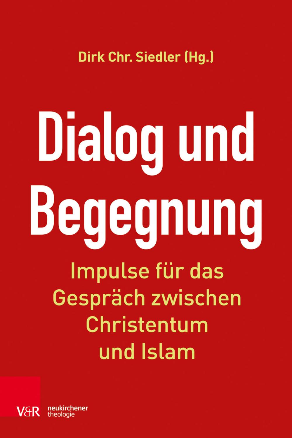 Dialog und Begegnung - Dirk Siedler