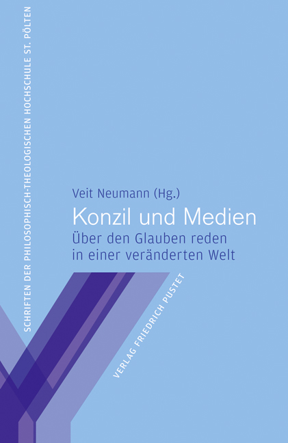 Konzil und Medien - Veit Neumann, Josef Kreiml
