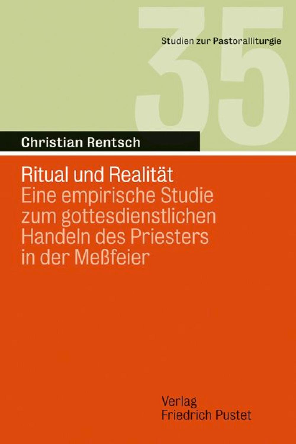 Ritual und Realität - Christian Rentsch