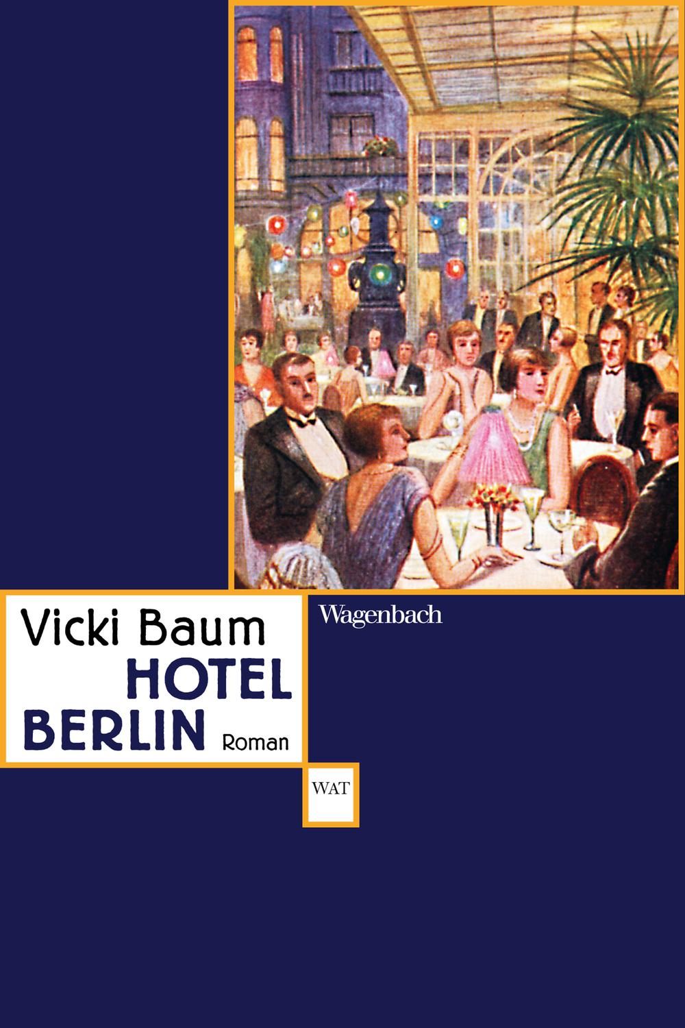 Hotel Berlin - Vicki Baum,,