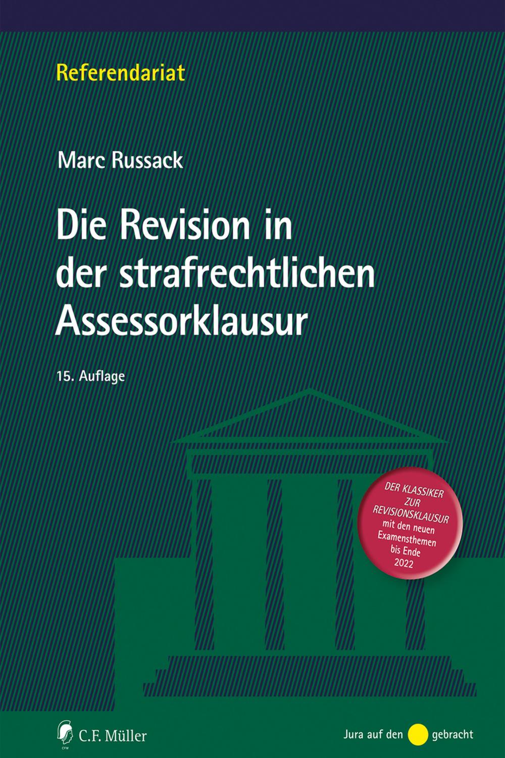 Die Revision in der strafrechtlichen Assessorklausur - Marc Russack, Russack