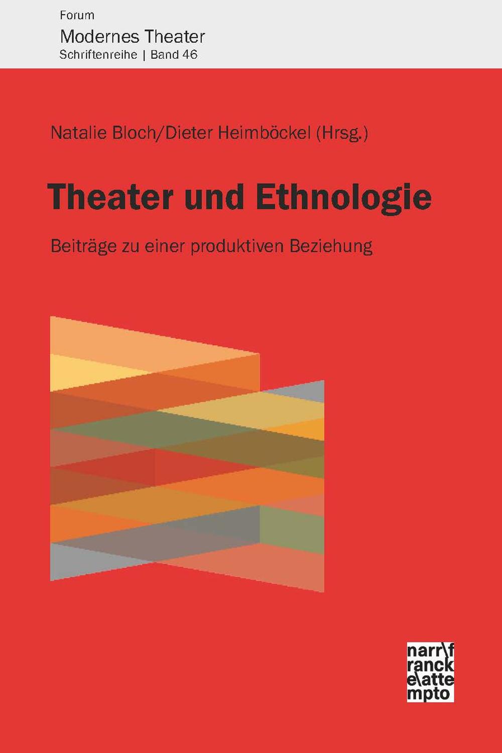 Theater und Ethnologie - Natalie Bloch, Dieter Heimböckel