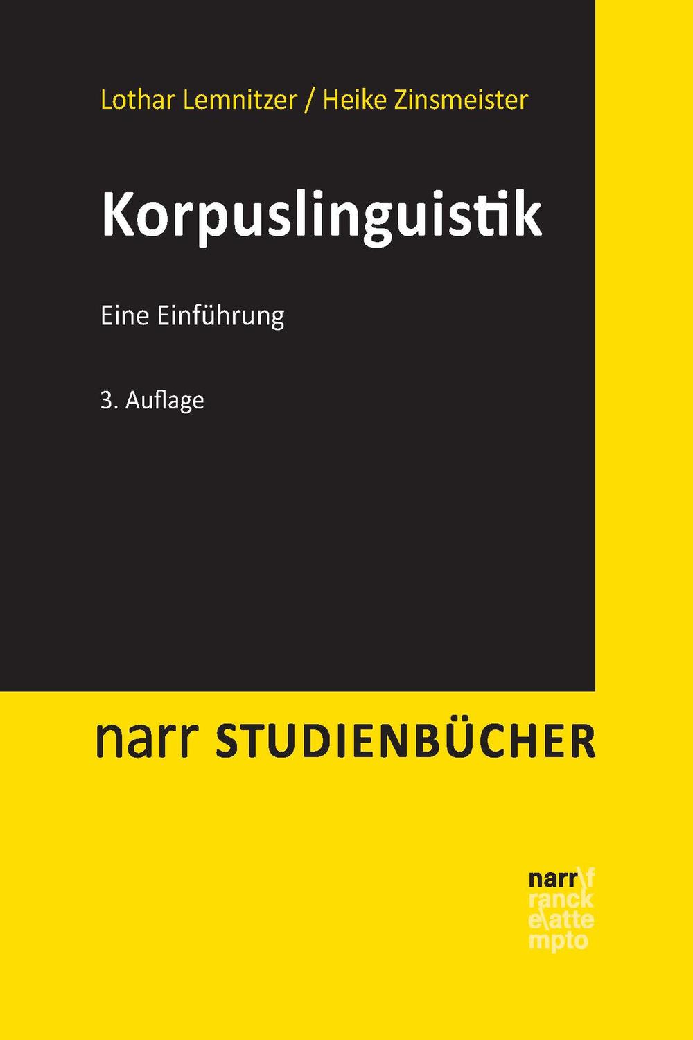 Korpuslinguistik - Lothar Lemnitzer, Heike Zinsmeister,,