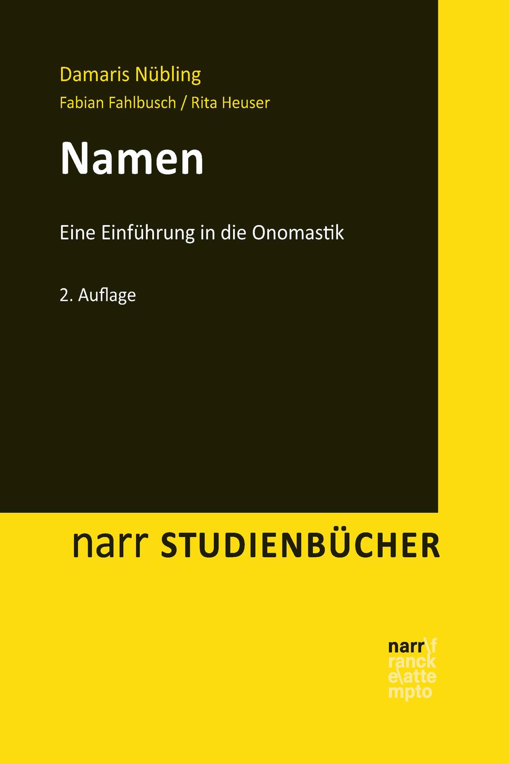 Namen - Damaris Nübling, Fabian Fahlbusch, Rita Heuser