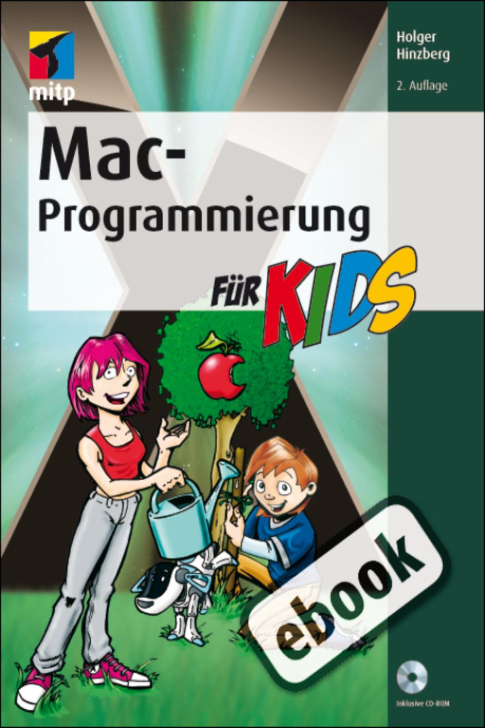 Mac-Programmierung für Kids - Holger Hinzberg